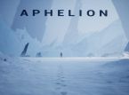 Aphelion ile ilk temas: Interstellar, Uncharted ve Alien: Isolation arasında bir şey