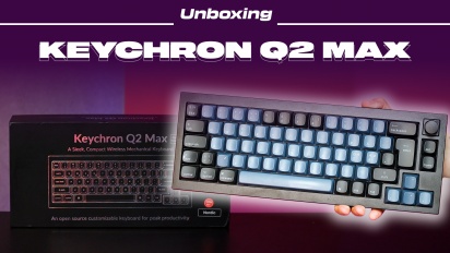 Keychron Q2 Max - kutudan çıkarma
